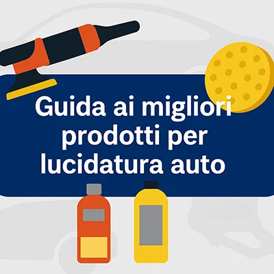 I migliori polish abrasivi per lucidatura auto professionale